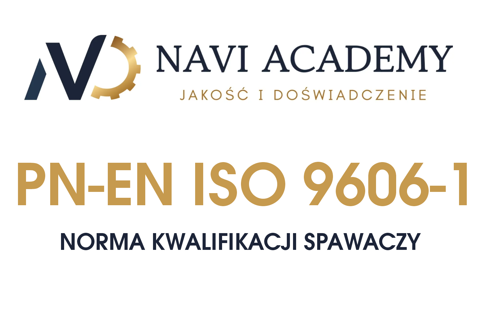 PN-EN ISO 9606-1 - norma kwalifikacji spawaczy